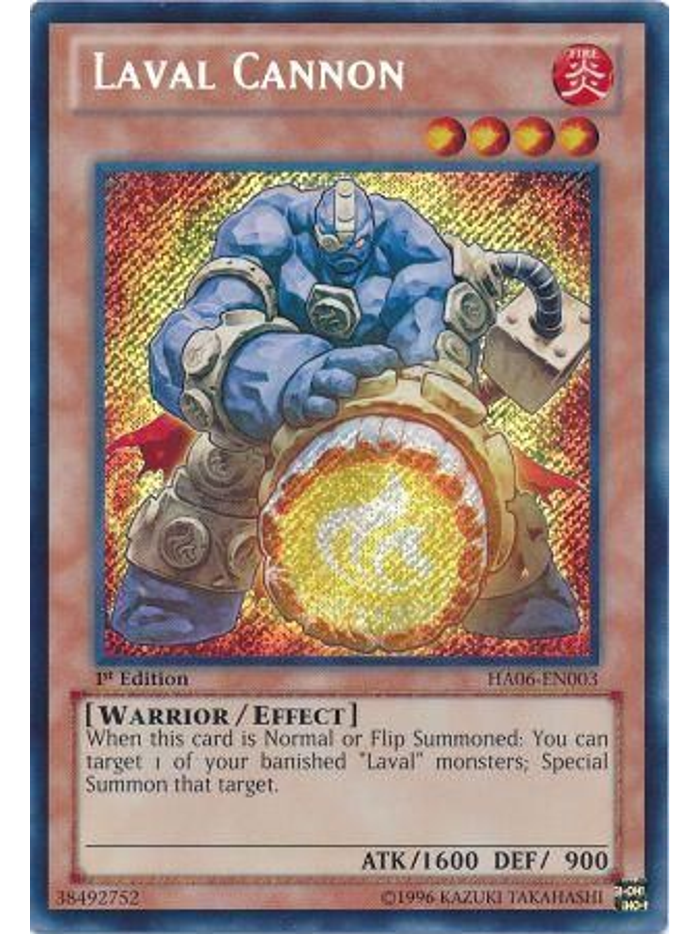 Laval Cannon - HA06-EN003 - Secret Rare 1st Edition 1