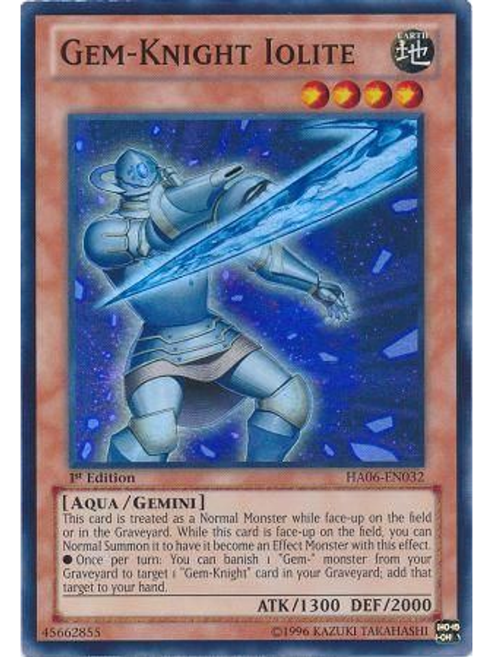 Gem-Knight Iolite - HA06-EN032 - Super Rare 1st Edition 1