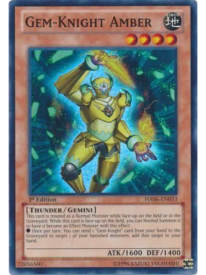 Gem-Knight Amber - HA06-EN033 - Super Rare 1st Edition 1