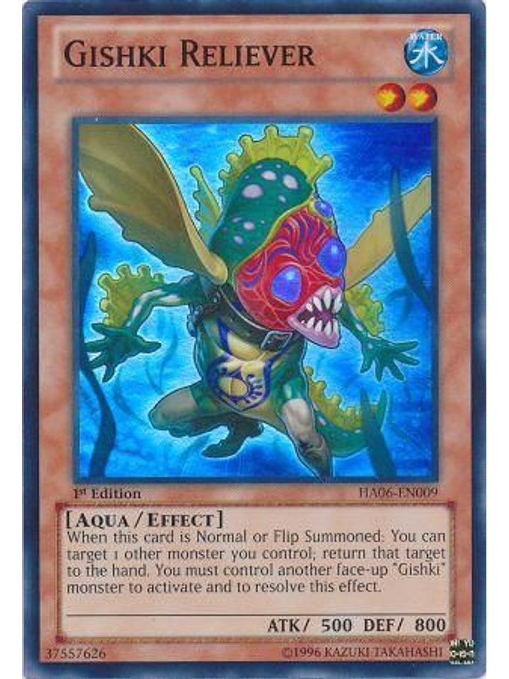 Gishki Reliever - HA06-EN009 - Super Rare 1st Edition 1