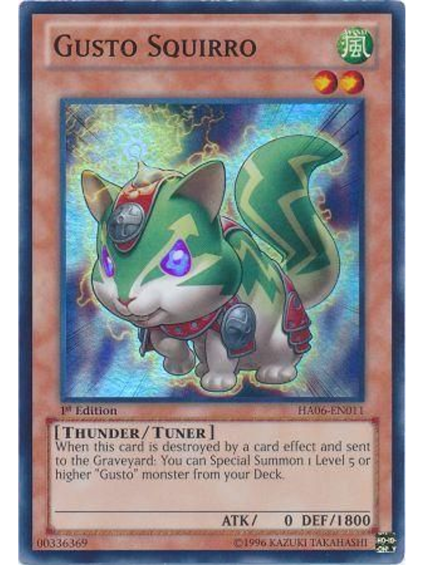 Gusto Squirro - HA06-EN011 - Super Rare 1st Edition 1