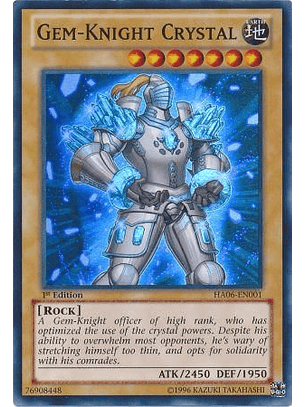 Gem-Knight Crystal - HA06-EN001 - Super Rare 1st Edition