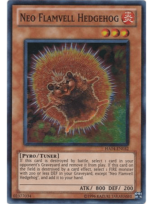 Neo Flamvell Hedgehog - HA04-EN032 - Super Rare Unlimited