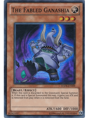 The Fabled Ganashia - HA04-EN009 - Super Rare Unlimited