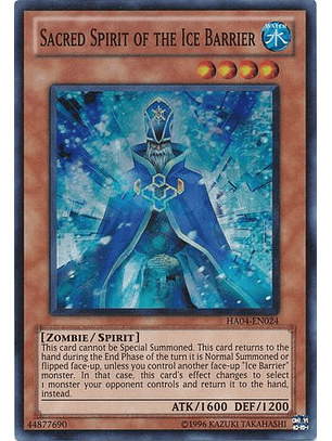 Sacred Spirit of the Ice Barrier - HA04-EN024 - Super Rare Unlimited