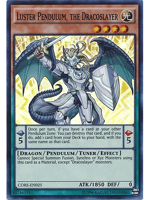 Luster Pendulum, the Dracoslayer - CORE-EN025 - Super Rare Unlimited