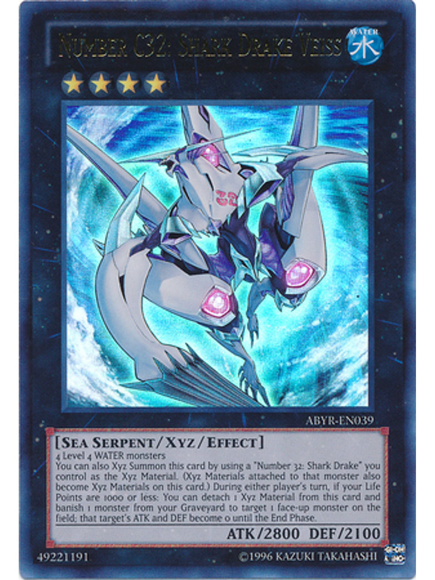 Number C32: Shark Drake Veiss - ABYR-EN039 - Ultra Rare Unlimited 1
