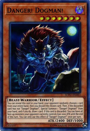 Danger! Dogman! - SOFU-EN083 - Super Rare Unlimited