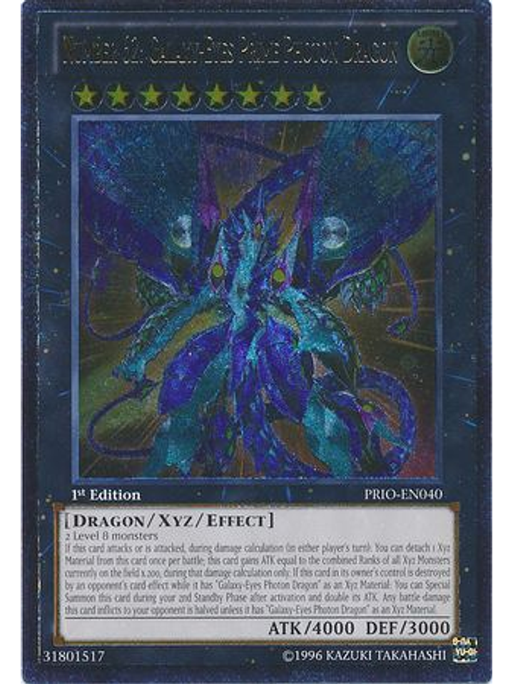 Number 62: Galaxy-Eyes Prime Photon Dragon - PRIO-EN040 1st Edition - Ultimate Rare 1