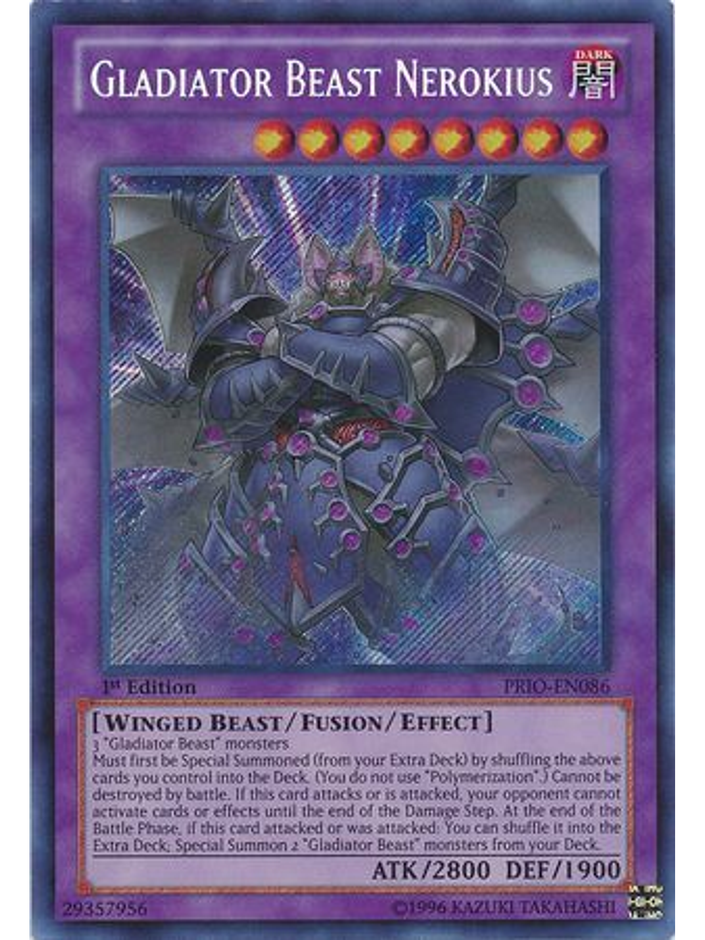 Gladiator Beast Nerokius - PRIO-EN086 - Secret Rare 1st Edition 1