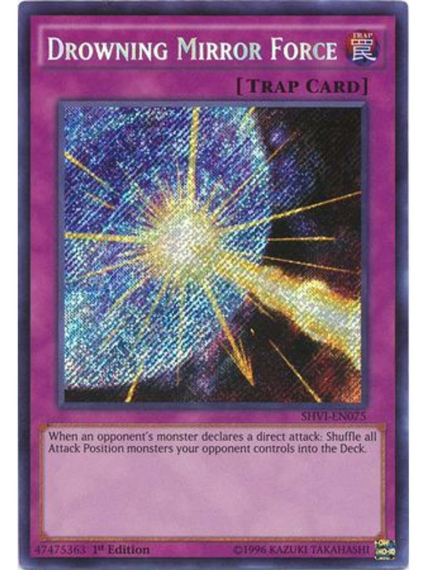 Drowning Mirror Force - SHVI-EN075 - Secret Rare 1st Edition 1