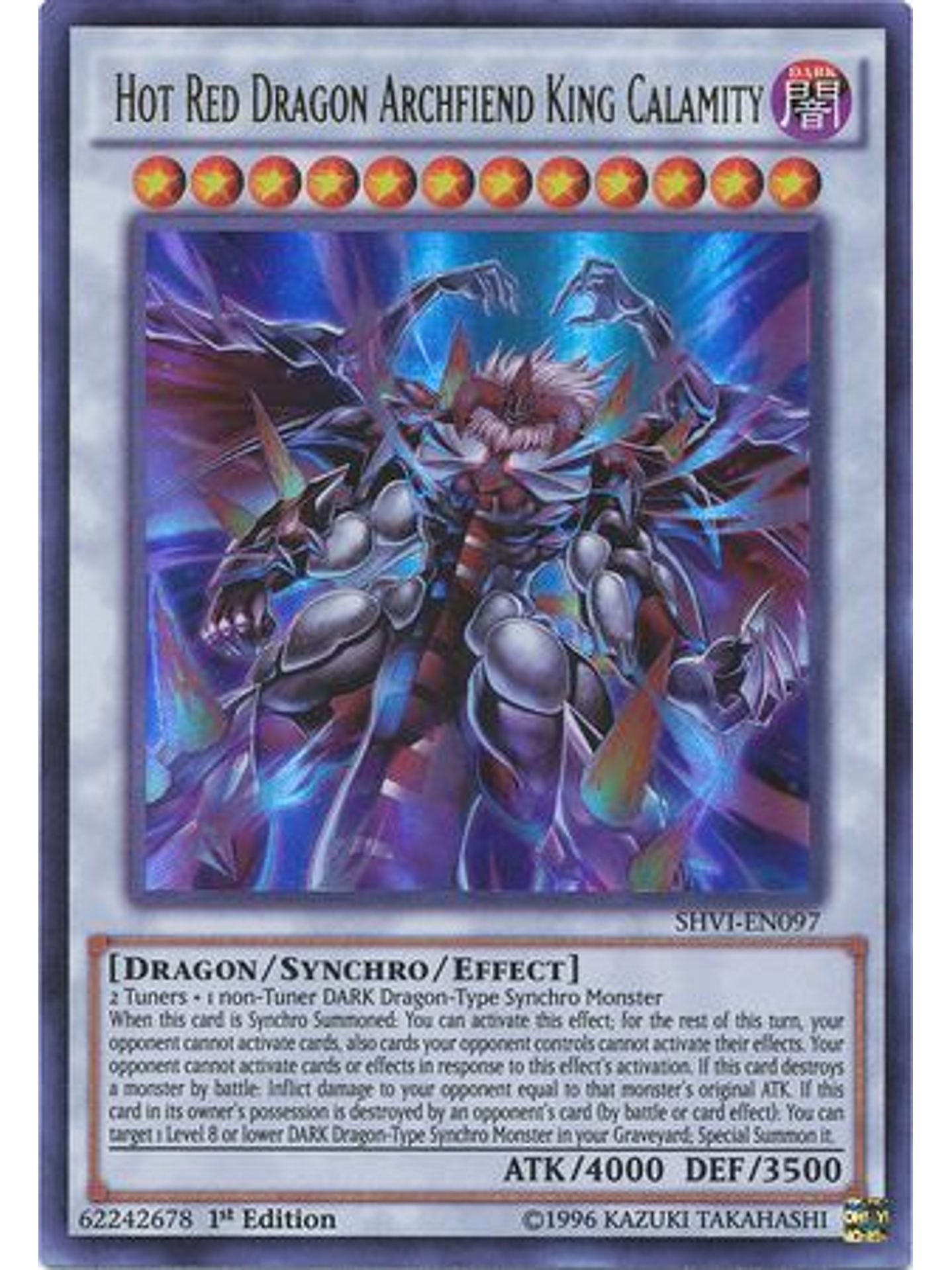 Hot Red Dragon Archfiend King Calamity - SHVI-EN097 - Ultra Rare 1st Edition 1