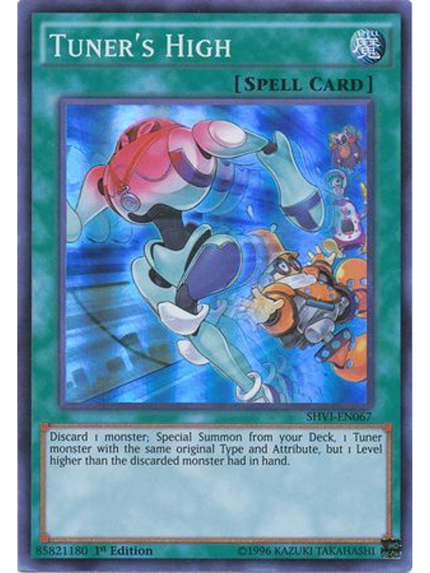 Tuner's High - SHVI-EN067 - Super Rare 1st Edition 1