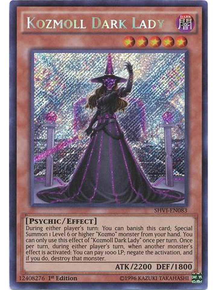 Kozmoll Dark Lady - SHVI-EN083 - Secret Rare 1st Edition 1