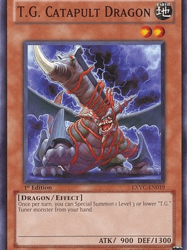 T.G. Catapult Dragon - EXVC-EN019 - Common 1st Edition