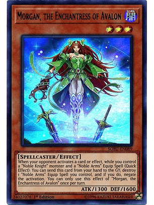 Morgan, the Enchantress of Avalon - SOFU-EN089 - Ultra Rare 1st Edition