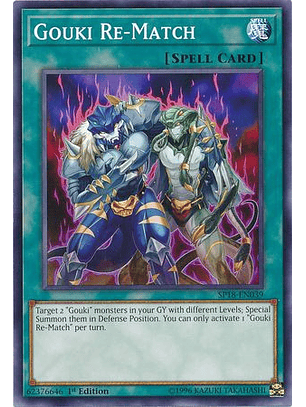 Gouki Re-match - SP18-EN039 - Common 1st Edition