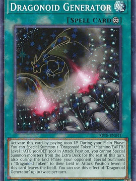 Dragonoid Generator - SP18-EN041 - Starfoil Rare 1st Edition