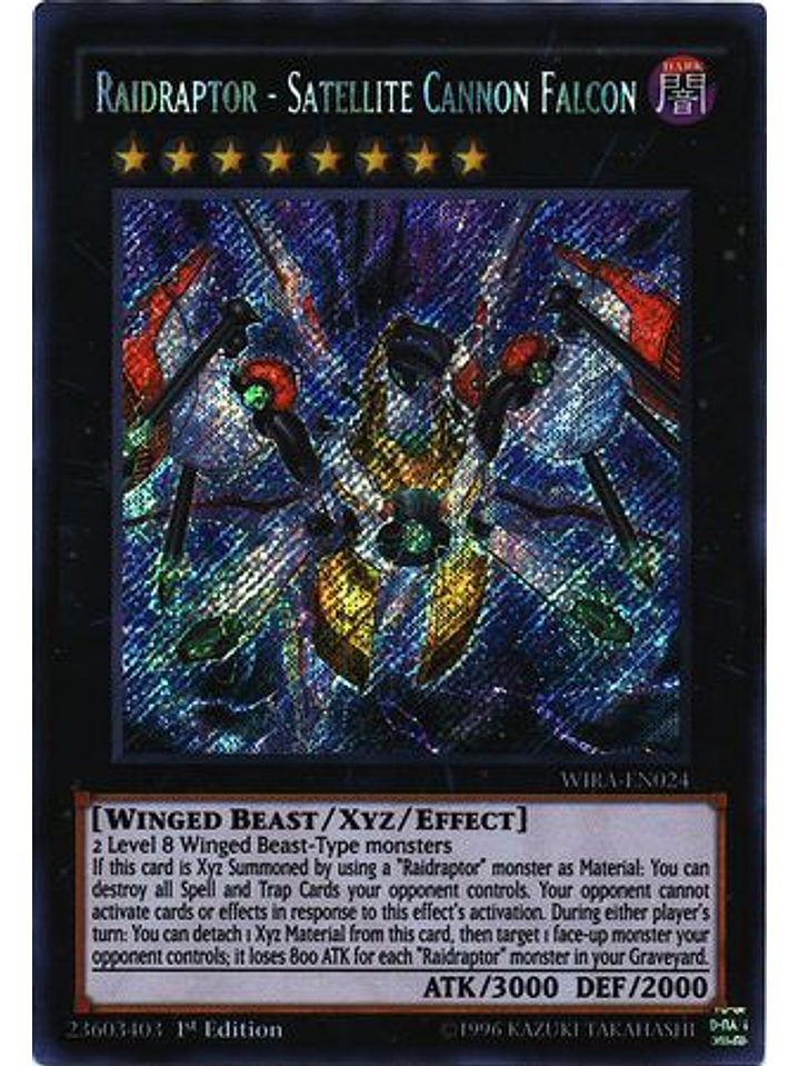 Raidraptor - Satellite Cannon Falcon - WIRA-EN024 - Secret Rare 1st Edition 1