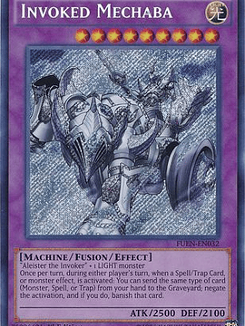 Invoked Mechaba - FUEN-EN032 - Secret Rare 1st Edition