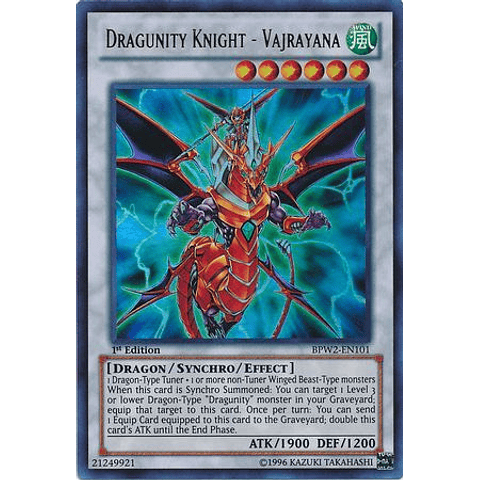 Dragunity Knight - Vajrayana - bpw2-en101 - Ultra Rare 1st Edition
