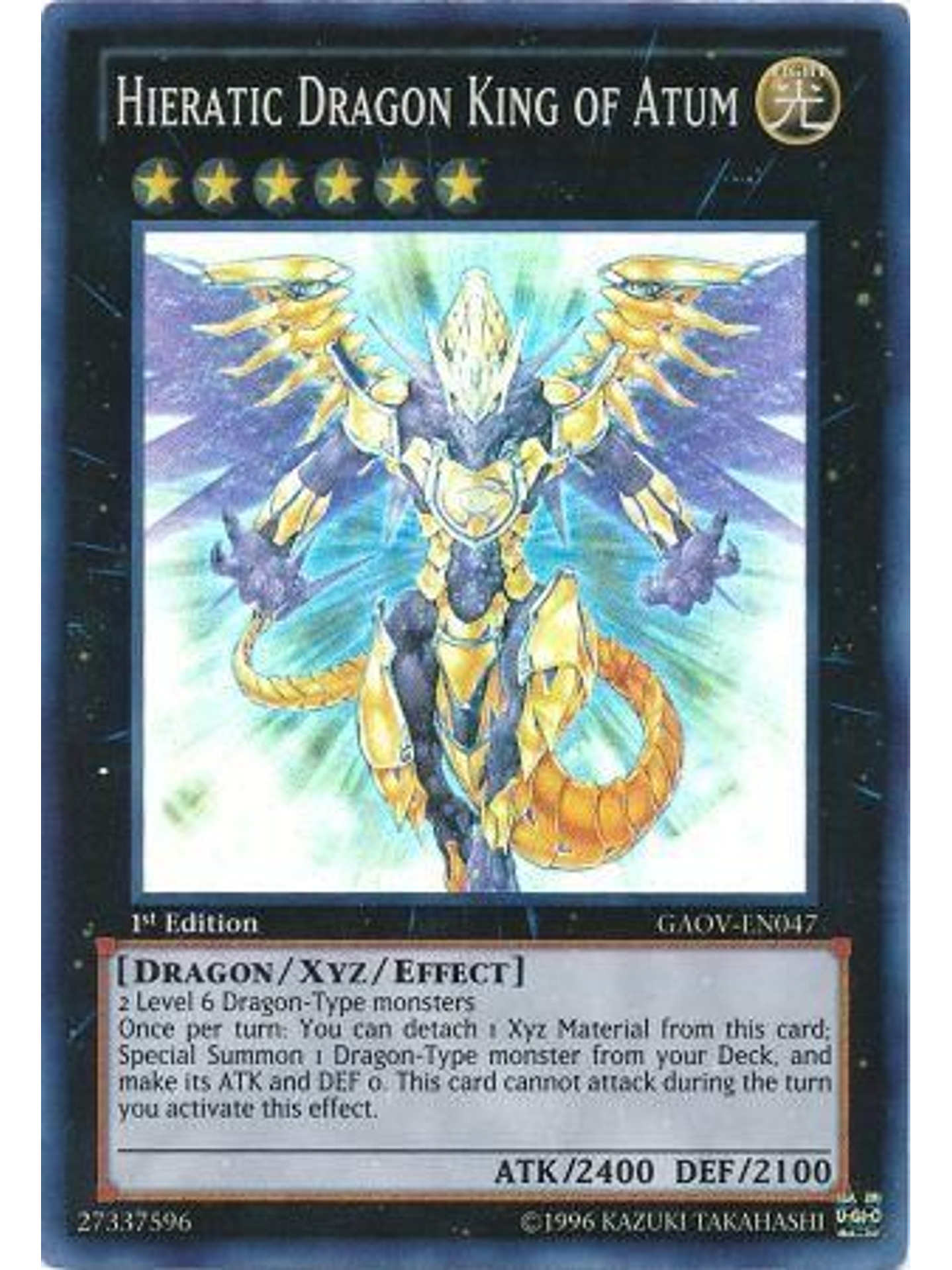 Hieratic Dragon King of Atum - GAOV-EN047 - Super Rare 1st Edition 1