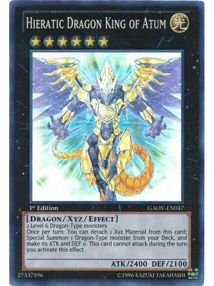 Hieratic Dragon King of Atum - GAOV-EN047 - Super Rare 1st Edition 1