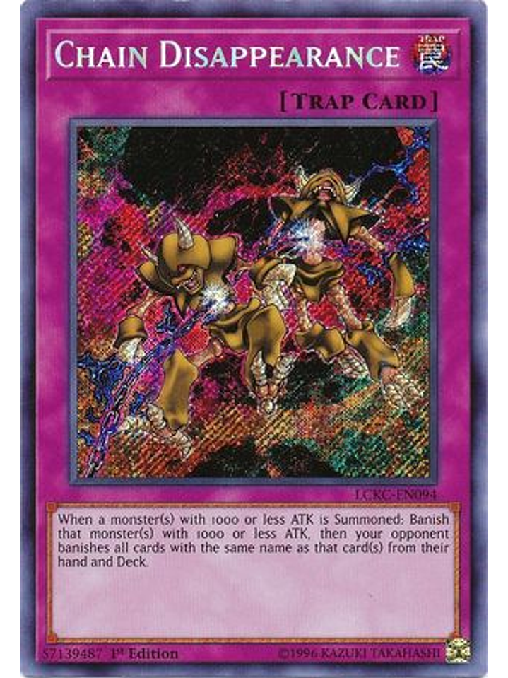 Chain Disappearance - LCKC-EN094 - Secret Rare 1st Edition 1