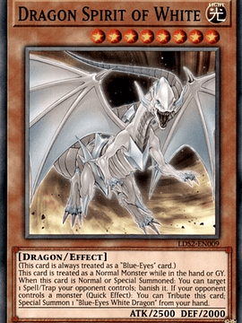 Dragon Spirit of White - LDS2-EN009 - Common 1st Edition