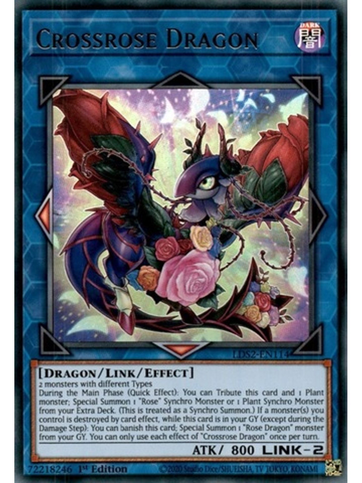 Crossrose Dragon - LDS2-EN114 - Ultra Rare 1st Edition 1