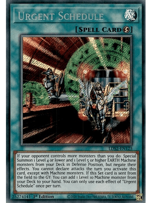 Urgent Schedule - LDS2-EN125 - Secret Rare 1st Edition