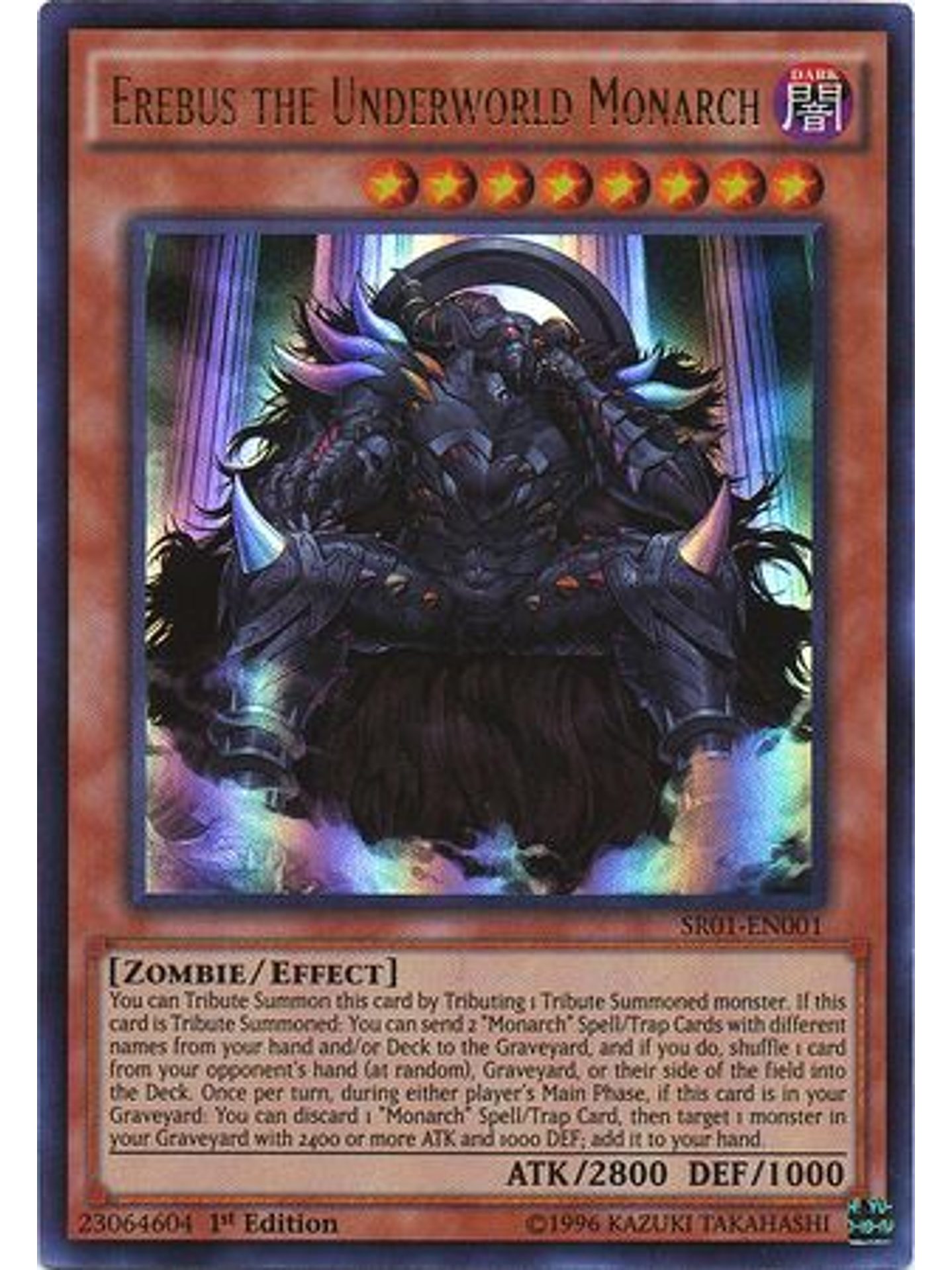 Erebus the Underworld Monarch - SR01-EN001 - Ultra Rare 1st Edition 1