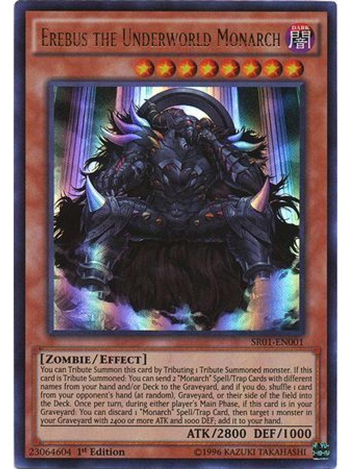 Erebus the Underworld Monarch - SR01-EN001 - Ultra Rare 1st Edition 1