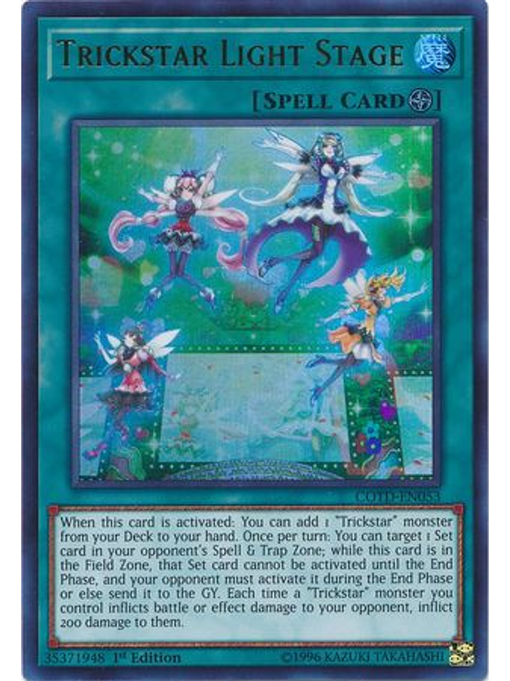 Trickstar Light Stage - COTD-EN053 - Ultra Rare 1st Edition 1
