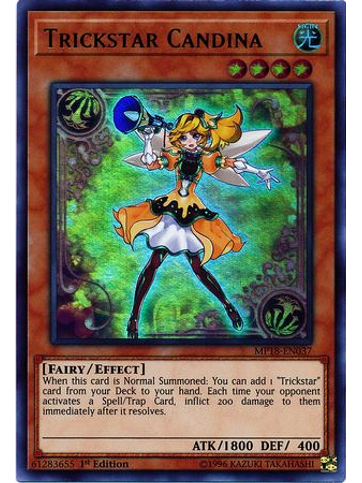 Trickstar Candina - MP18-EN037 - Ultra Rare 1st Edition 1