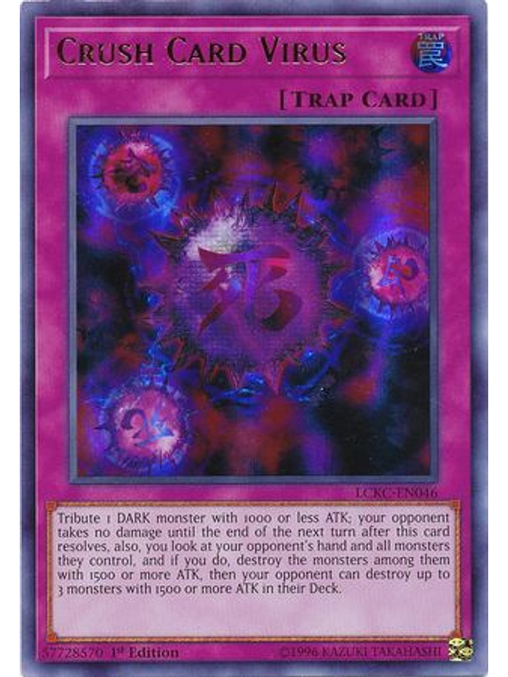 Crush Card Virus (Darkness Background) - LCKC-EN046 - Ultra Rare 1st Edition 1