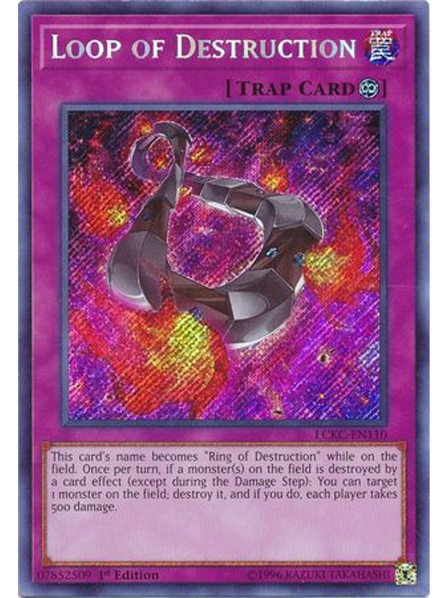Loop of Destruction - LCKC-EN110 - Secret Rare 1st Edition 1