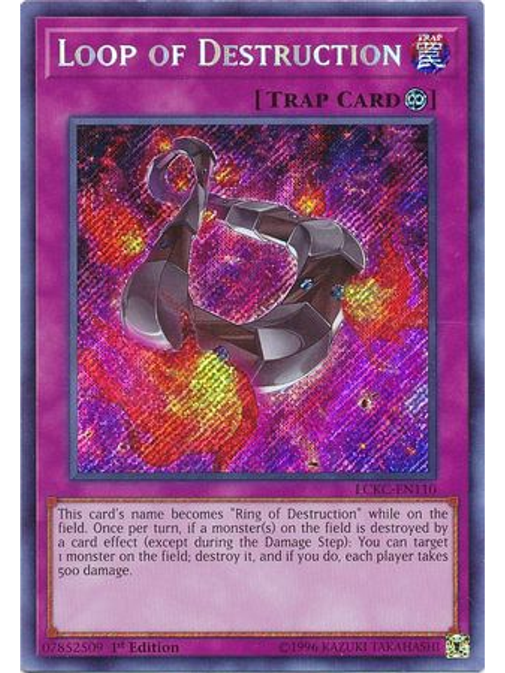 Loop of Destruction - LCKC-EN110 - Secret Rare 1st Edition 1