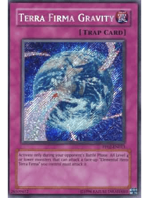 Terra Firma Gravity -PP02-EN013- Secret Rare