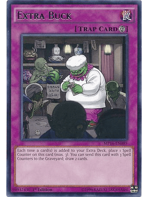 Extra Buck - MP16-EN095 - Rare 1st Edition
