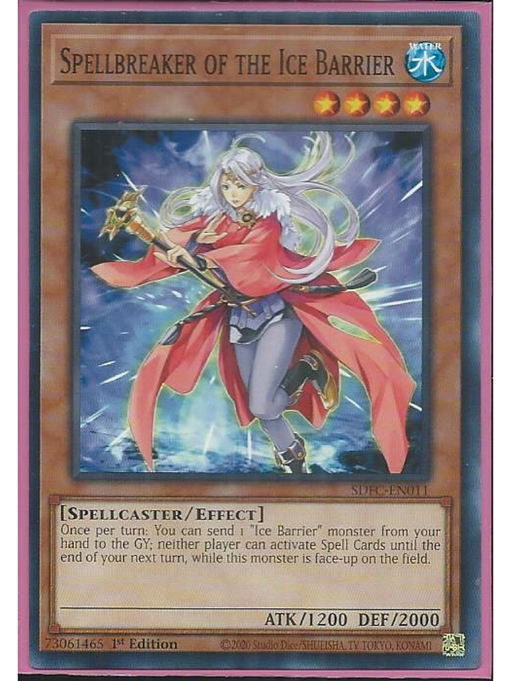 Spellbreaker of the Ice Barrier - SDFC-EN011 - Common 1st Edition 1
