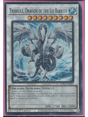 Trishula, Dragon of the Ice Barrier - SDFC-EN045 - Super Rare 1st Edition