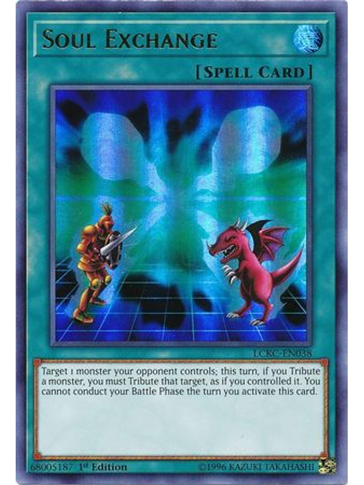Soul Exchange - LCKC-EN038 - Ultra Rare 1st Edition 1