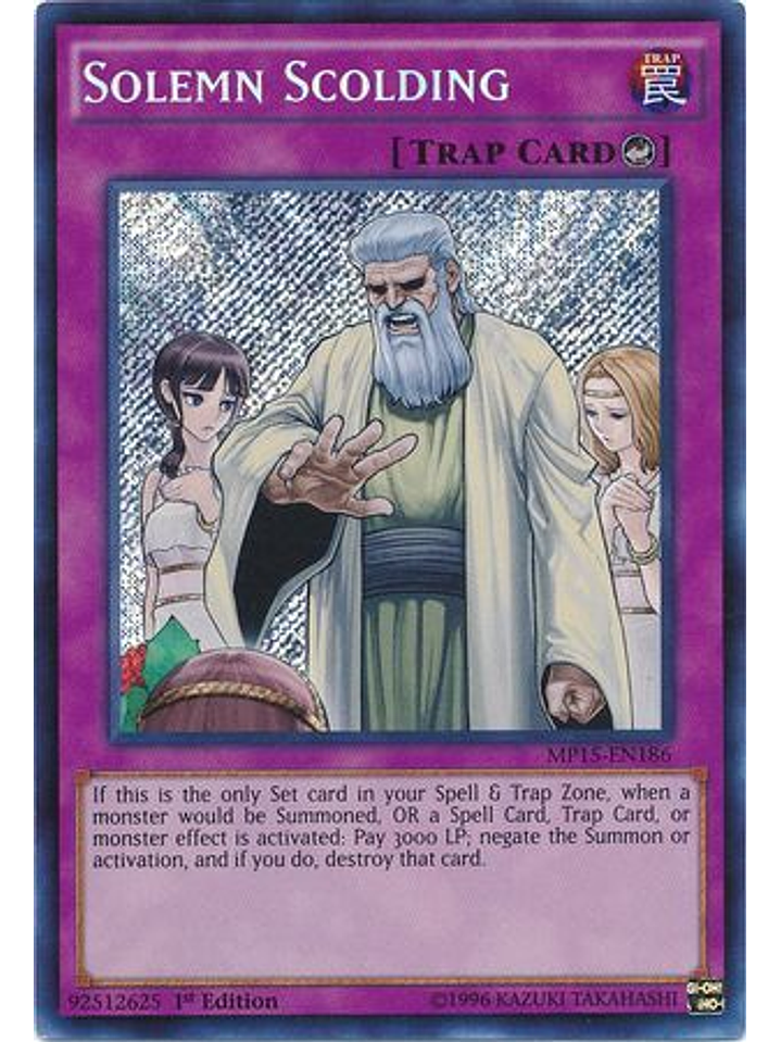 Solemn Scolding - MP15-EN186 - Secret Rare 1st Edition 1