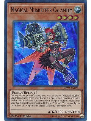 Magical Musketeer Calamity - SPWA-EN020 - Super Rare 1st Edition