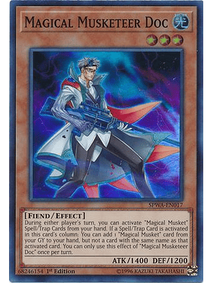 Magical Musketeer Doc - SPWA-EN017 - Super Rare 1st Edition