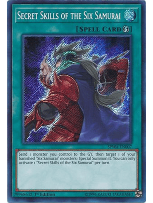 Secret Skills of the Six Samurai - SPWA-EN007 - Secret Rare 1st Edition