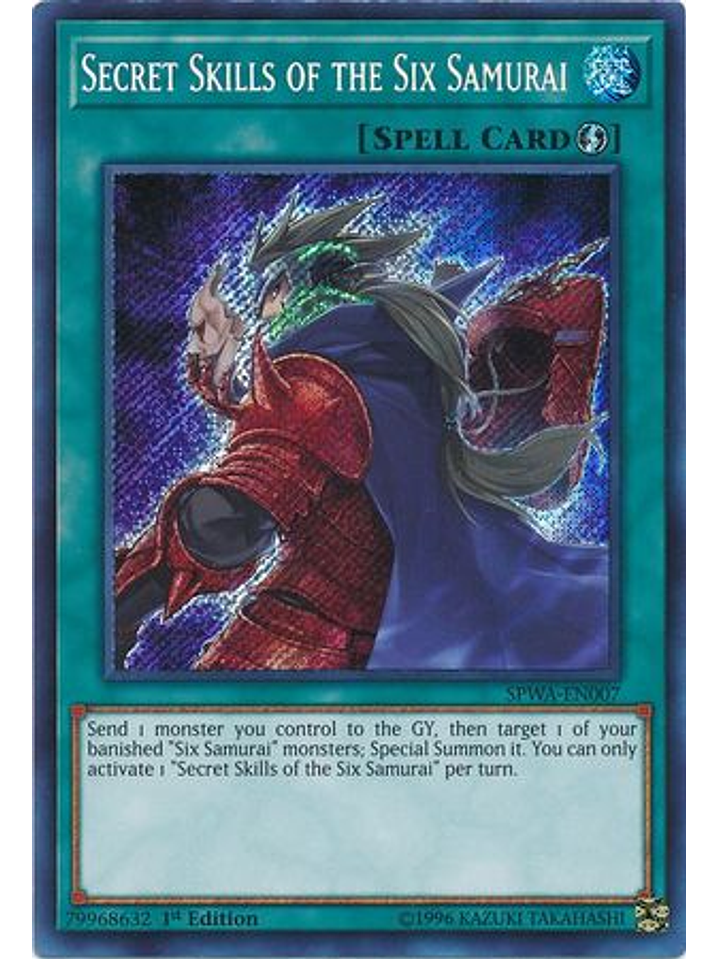 Secret Skills of the Six Samurai - SPWA-EN007 - Secret Rare 1st Edition 1