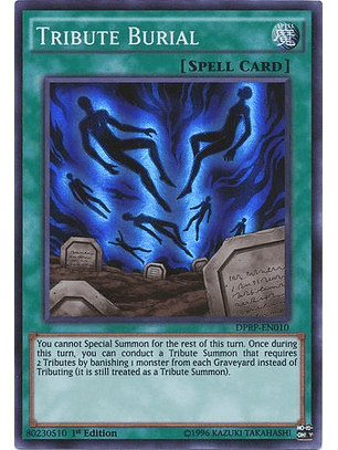 Tribute Burial - DPRP-EN010 - Super Rare 1st Edition