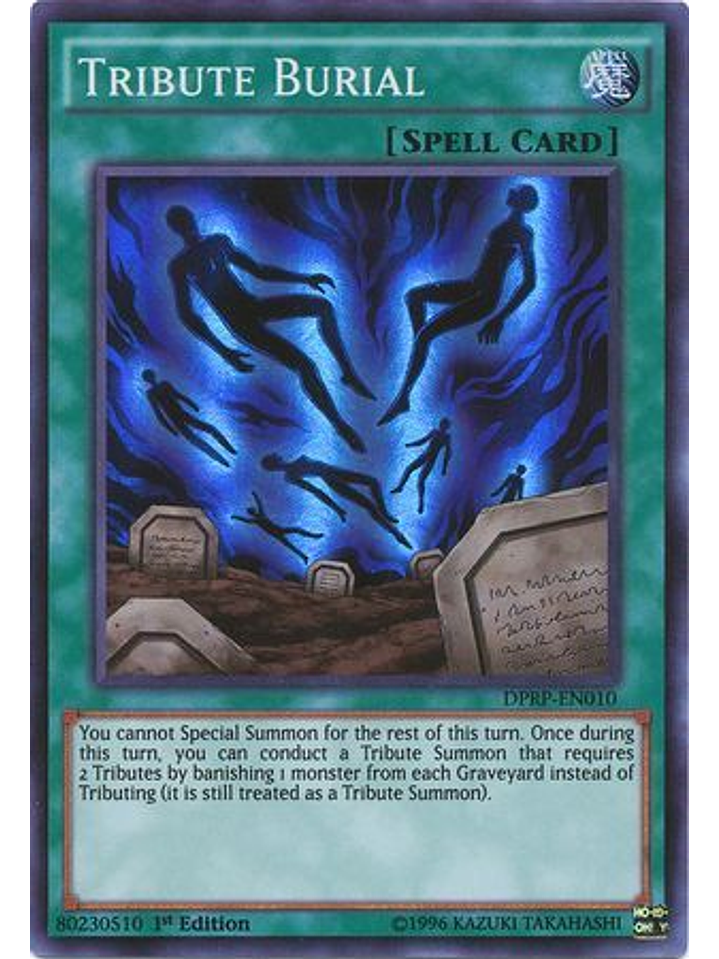 Tribute Burial - DPRP-EN010 - Super Rare 1st Edition 1